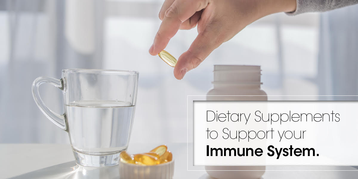 Dietary Supplements to Support your Immune System