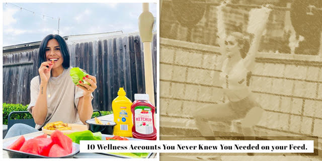 10 Wellness Accounts You Need on Your Instagram Feed
