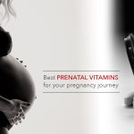 Best Prenatal Vitamins For Your Pregnancy Journey